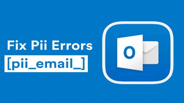 Photo of How to Fix [pii_email_4bd3f6cbbb12ef19daea] Error Code?