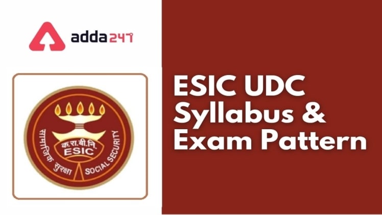Photo of What is the Syllabus of the ESIC UDC Exam?
